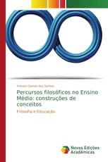 Percursos filosóficos no Ensino Médio: construções de conceitos