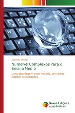 Números Complexos Para o Ensino Médio