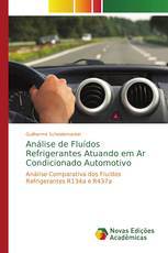 Análise de Fluídos Refrigerantes Atuando em Ar Condicionado Automotivo