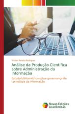 Análise da Produção Científica sobre Administração da Informação