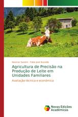 Agricultura de Precisão na Produção de Leite em Unidades Familiares