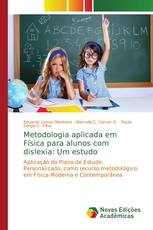 Metodologia aplicada em Física para alunos com dislexia: Um estudo