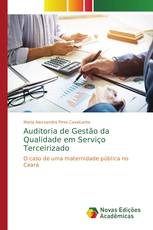 Auditoria de Gestão da Qualidade em Serviço Terceirizado