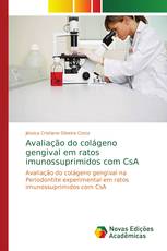 Avaliação do colágeno gengival em ratos imunossuprimidos com CsA