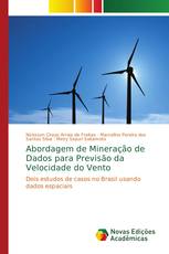 Abordagem de Mineração de Dados para Previsão da Velocidade do Vento