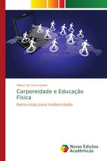 Corporeidade e Educação Física