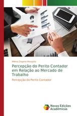 Percepção do Perito Contador em Relação ao Mercado de Trabalho