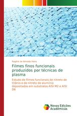 Filmes finos funcionais produzidos por técnicas de plasma