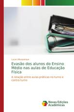 Evasão dos alunos do Ensino Médio nas aulas de Educação Física