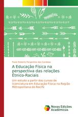 A Educação Física na perspectiva das relações Étnico-Raciais