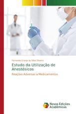 Estudo da Utilização de Anestésicos