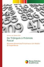 Do Triângulo à Pirâmide Pascal