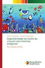 Digestibilidade do farelo de urucum com enzimas exógenas