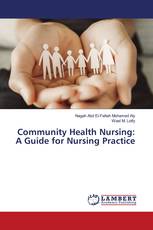 Community Health Nursing: A Guide for Nursing Practice