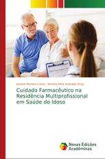 Cuidado Farmacêutico na Residência Multiprofissional em Saúde do Idoso