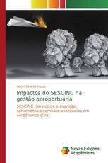 Impactos do SESCINC na gestão aeroportuária