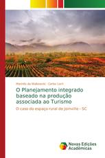 O Planejamento integrado baseado na produção associada ao Turismo