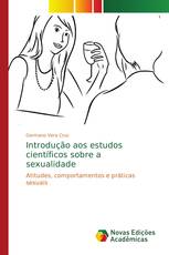 Introdução aos estudos científicos sobre a sexualidade
