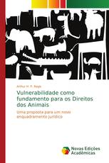 Vulnerabilidade como fundamento para os Direitos dos Animais