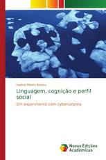 Linguagem, cognição e perfil social
