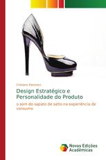 Design Estratégico e Personalidade do Produto