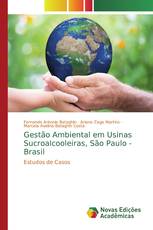 Gestão Ambiental em Usinas Sucroalcooleiras, São Paulo - Brasil