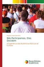 Nós Participamos, Eles Decidem