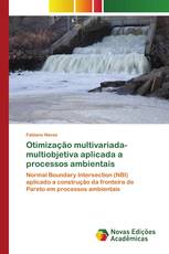 Otimização multivariada-multiobjetiva aplicada a processos ambientais
