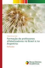 Formação de professores alfabetizadores no Brasil e na Argentina