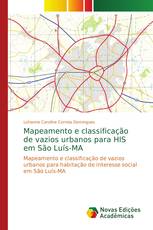 Mapeamento e classificação de vazios urbanos para HIS em São Luís-MA