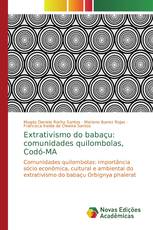 Extrativismo do babaçu: comunidades quilombolas, Codó-MA