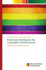 Processos Neológicos Na Linguagem Homossexual