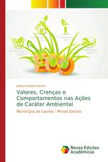 Valores, Crenças e Comportamentos nas Ações de Caráter Ambiental