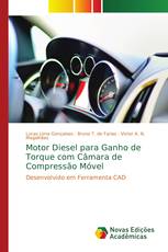 Motor Diesel para Ganho de Torque com Câmara de Compressão Móvel