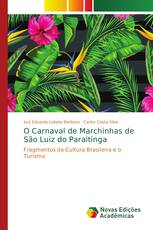 O Carnaval de Marchinhas de São Luiz do Paraitinga