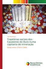 Trajetórias sociais dos Cavaleiros do Ouro numa capitania de mineração