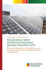 Estudo básico sobre dimensionamento para geração fotovoltaica (FV)