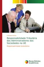 Responsabilidade Tributária dos Administradores das Sociedades na UE