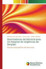 Queimaduras de terceiro grau no Hospital de Urgências de Sergipe