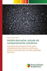 Asfalto-borracha: estudo do comportamento mecânico