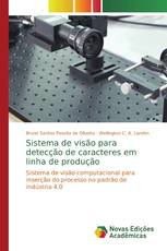 Sistema de visão para detecção de caracteres em linha de produção