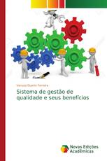 Sistema de gestão de qualidade e seus benefícios