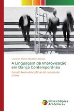 A Linguagem da Improvisação em Dança Contemporânea