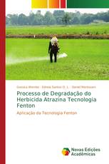 Processo de Degradação do Herbicida Atrazina Tecnologia Fenton