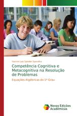 Competência Cognitiva e Metacognitiva na Resolução de Problemas