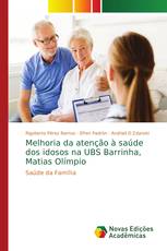 Melhoria da atenção à saúde dos idosos na UBS Barrinha, Matias Olímpio