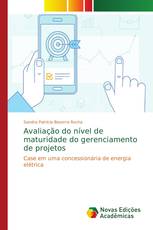 Avaliação do nível de maturidade do gerenciamento de projetos