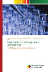 Exposição de fumageiros a agrotóxicos