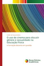 O uso do cinema para discutir gênero e sexualidade na Educação Física