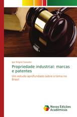 Propriedade industrial: marcas e patentes